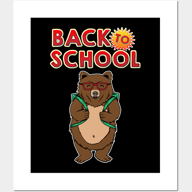 Cute Back To School Adorable Bear With Backpack Wall Art by theperfectpresents